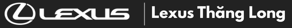 Lexus Thăng Long – Đại Lý Chính hãng
